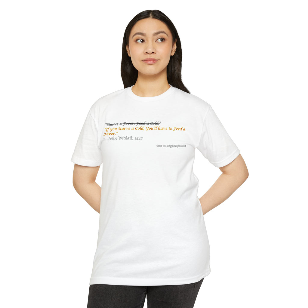 Starve a Fever T-Shirt