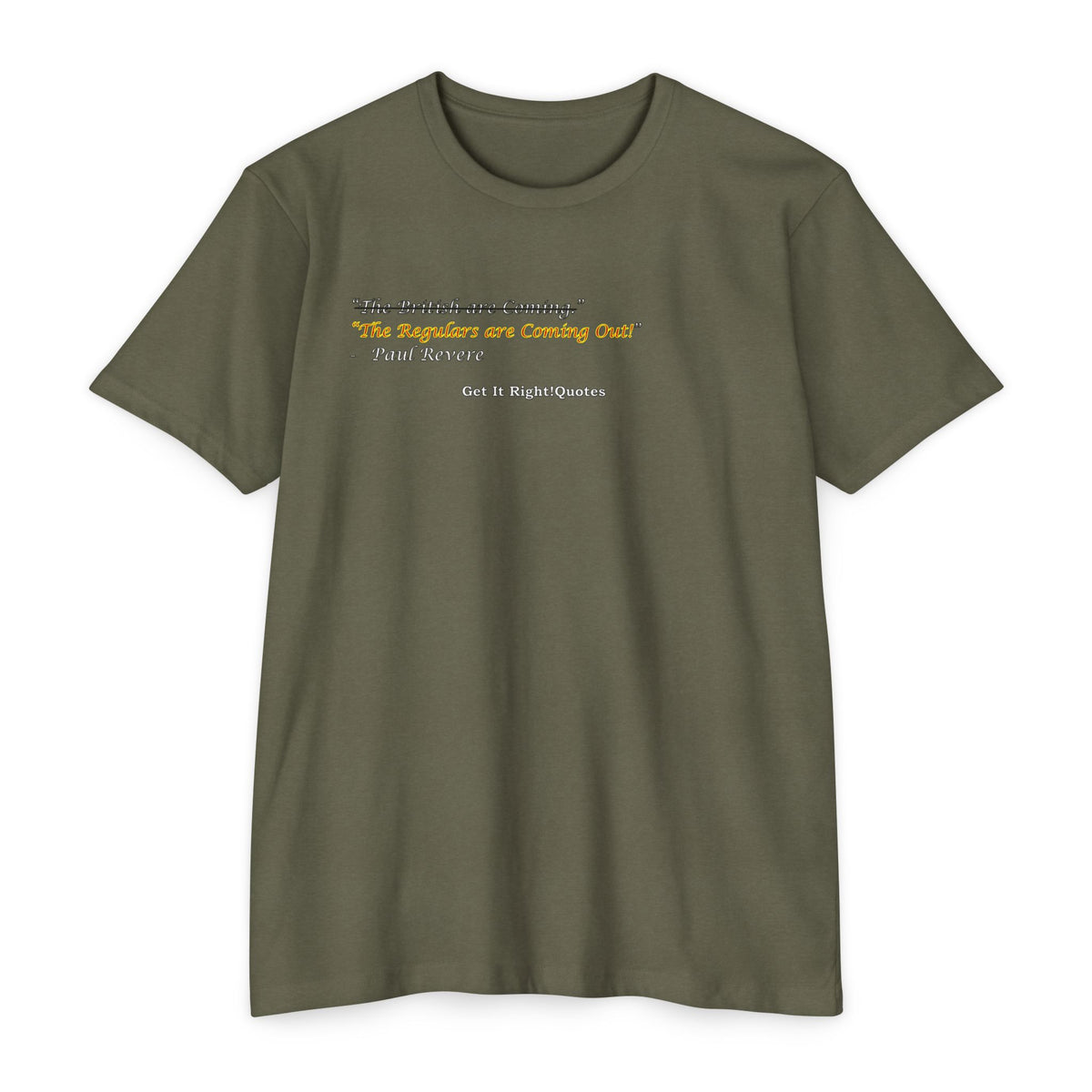 Paul Revere Quote T-Shirt