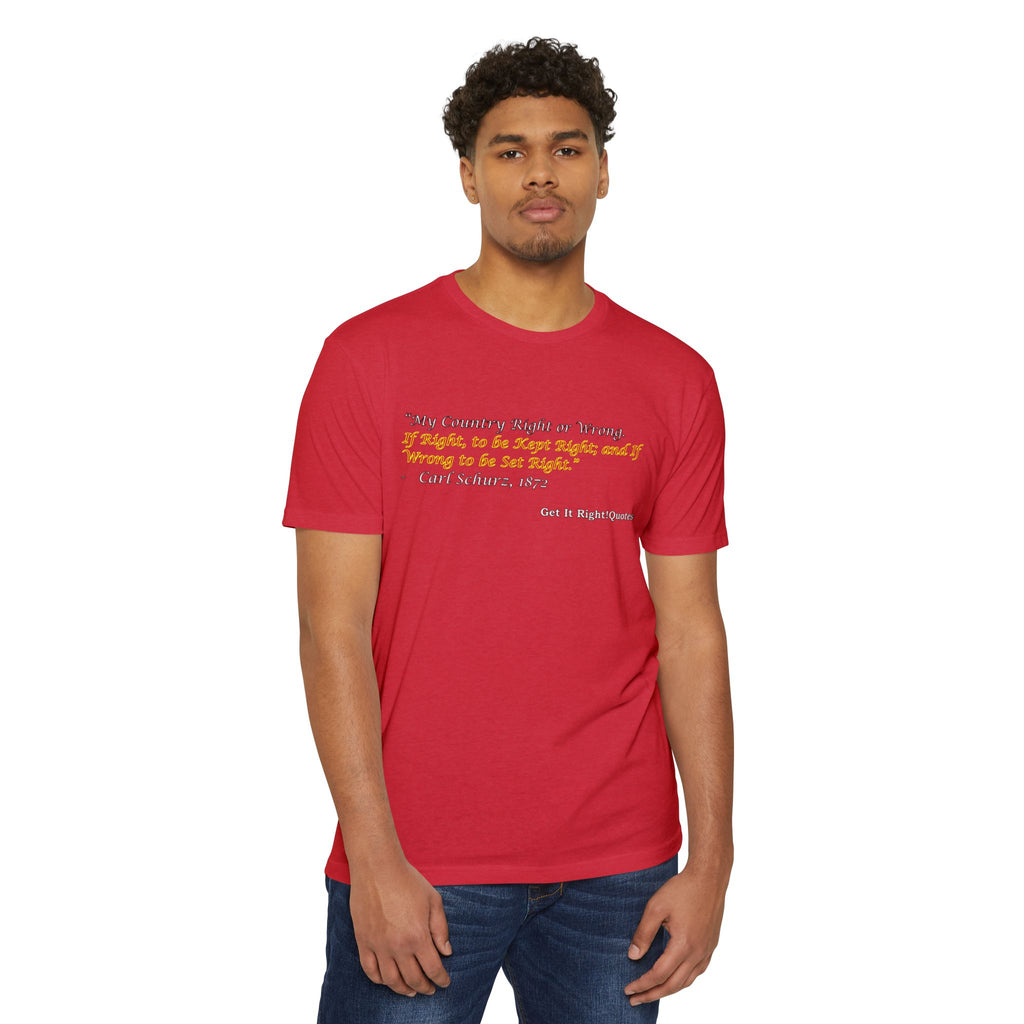 My Country Right or Wrong T-Shirt