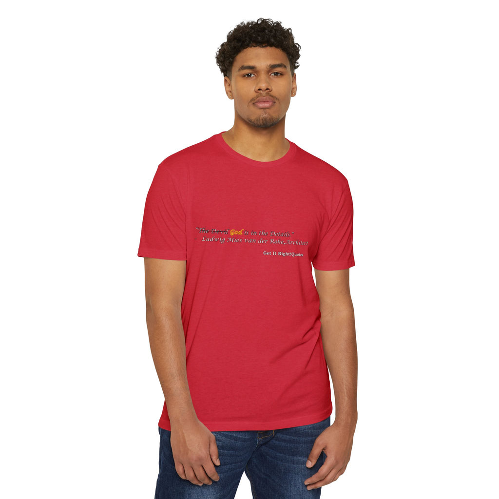 God is in the details T-Shirt