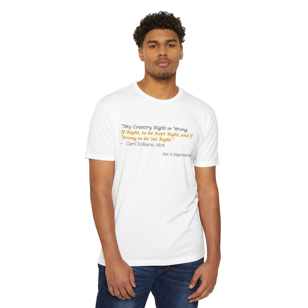 My Country Right or Wrong T-Shirt