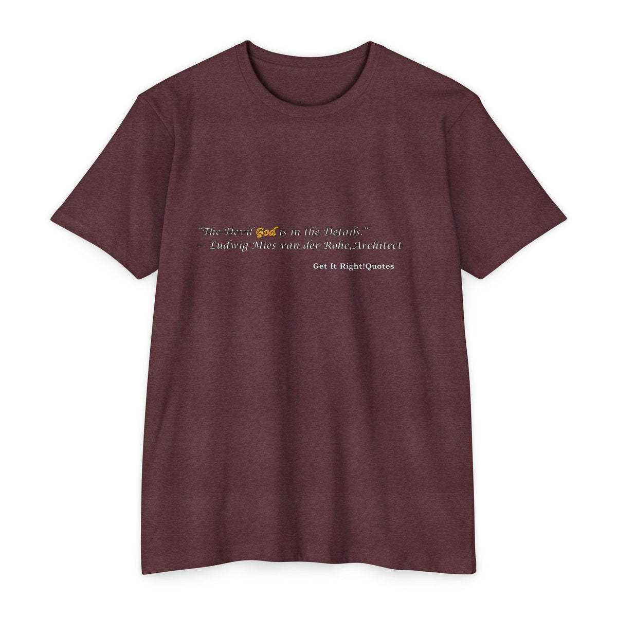 God is in the details T-Shirt