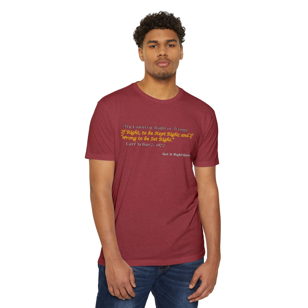 My Country Right or Wrong T-Shirt