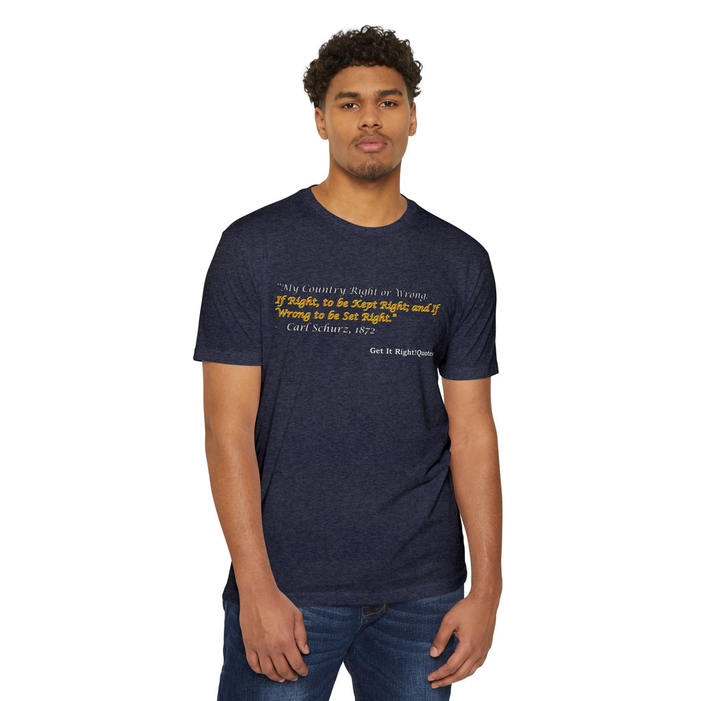 My Country Right or Wrong T-Shirt
