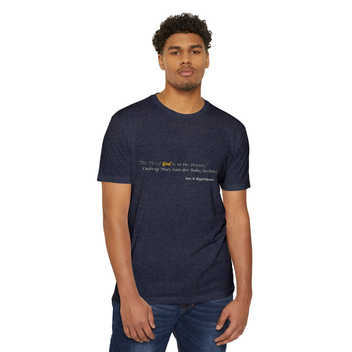 God is in the details T-Shirt
