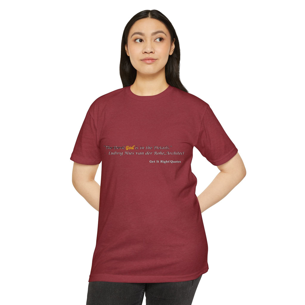 God is in the details T-Shirt