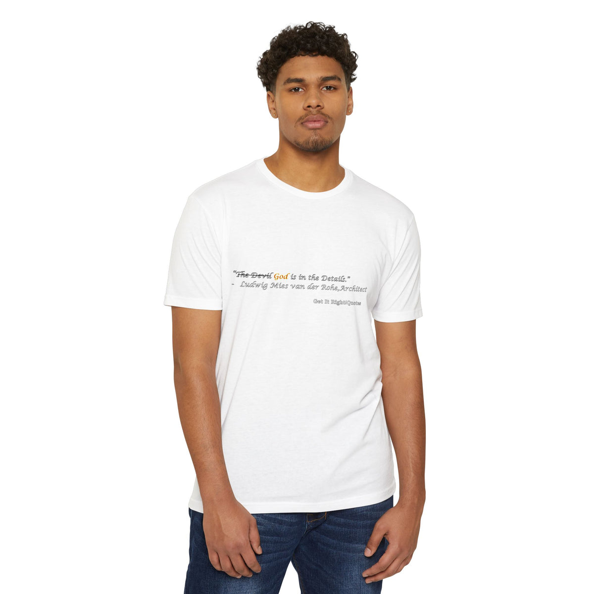 God is in the details T-Shirt