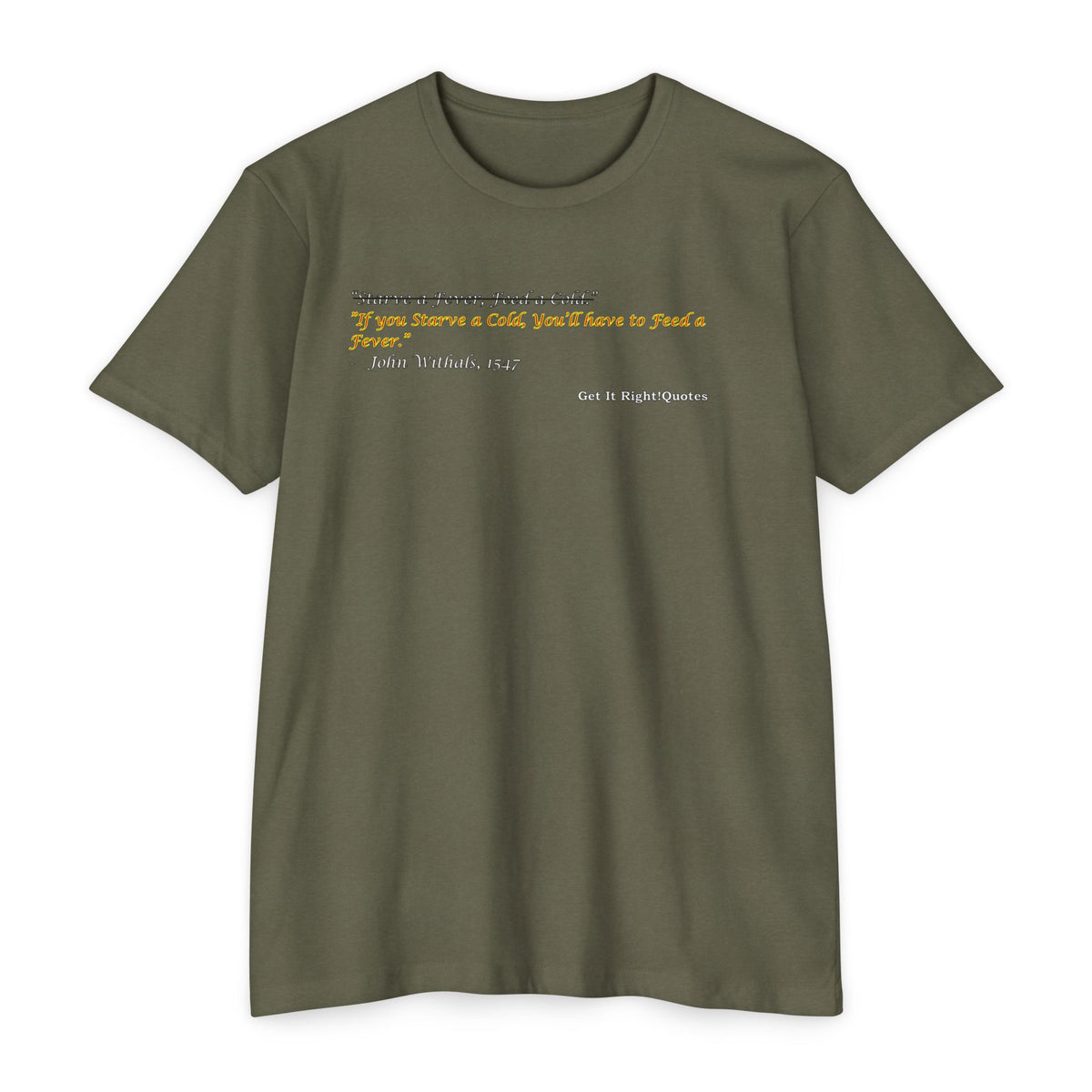 Starve a Fever T-Shirt
