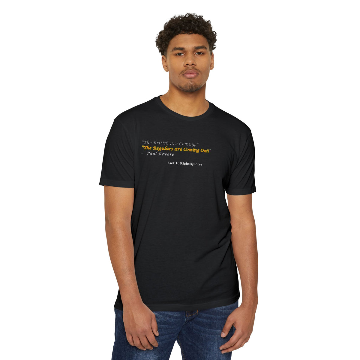Paul Revere Quote T-Shirt