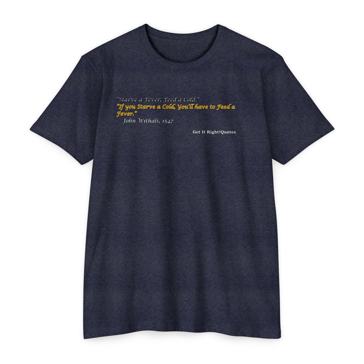Starve a Fever T-Shirt