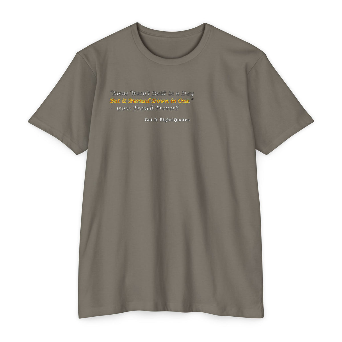 Rome Burned in One T-Shirt