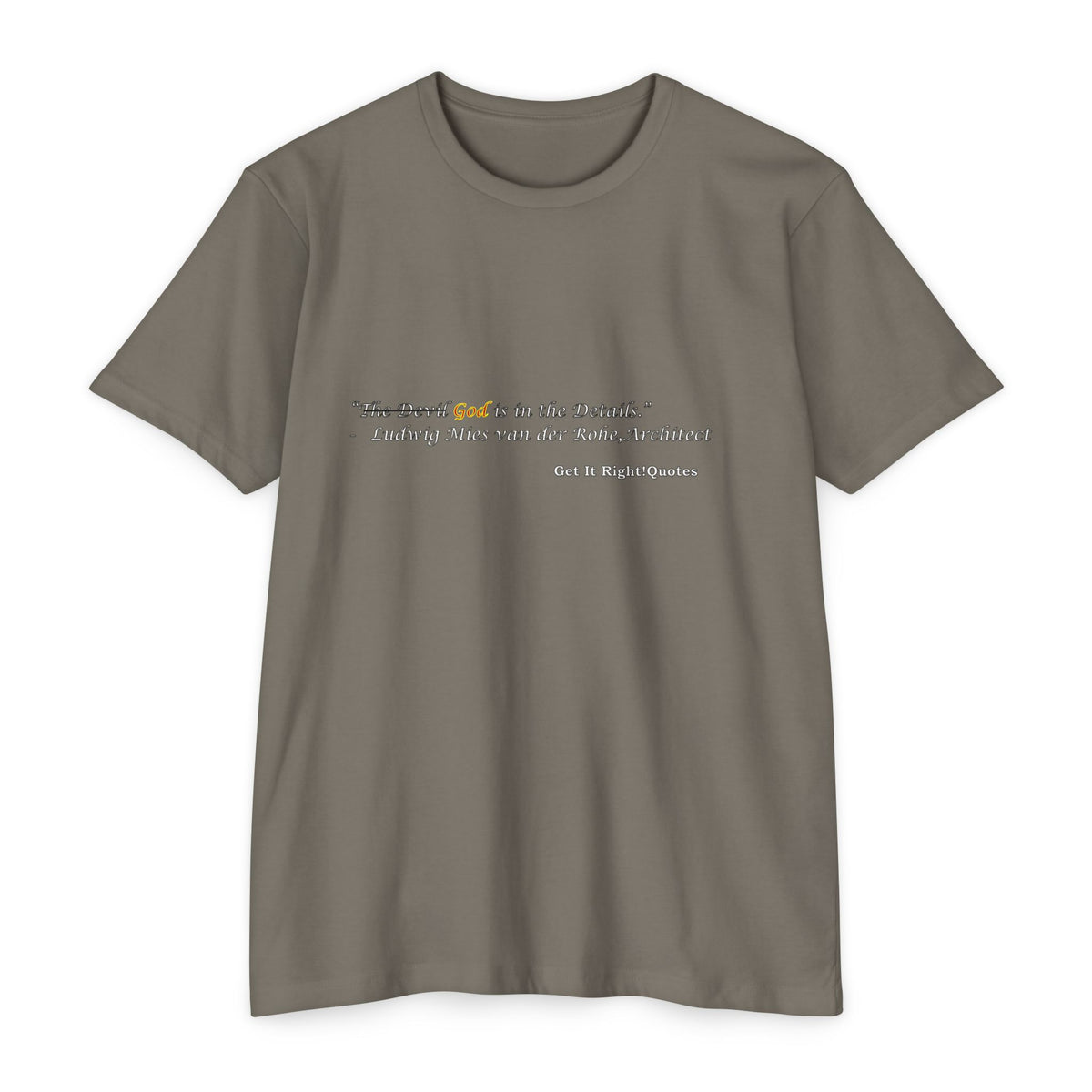 God is in the details T-Shirt