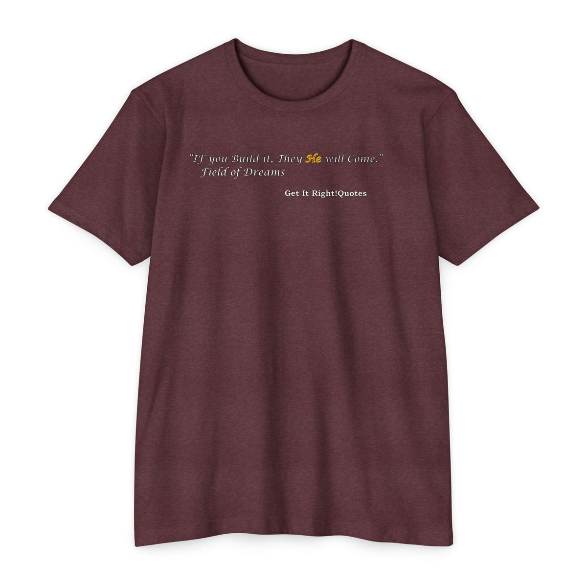 If You Quote It He Will Be Happy T-Shirt