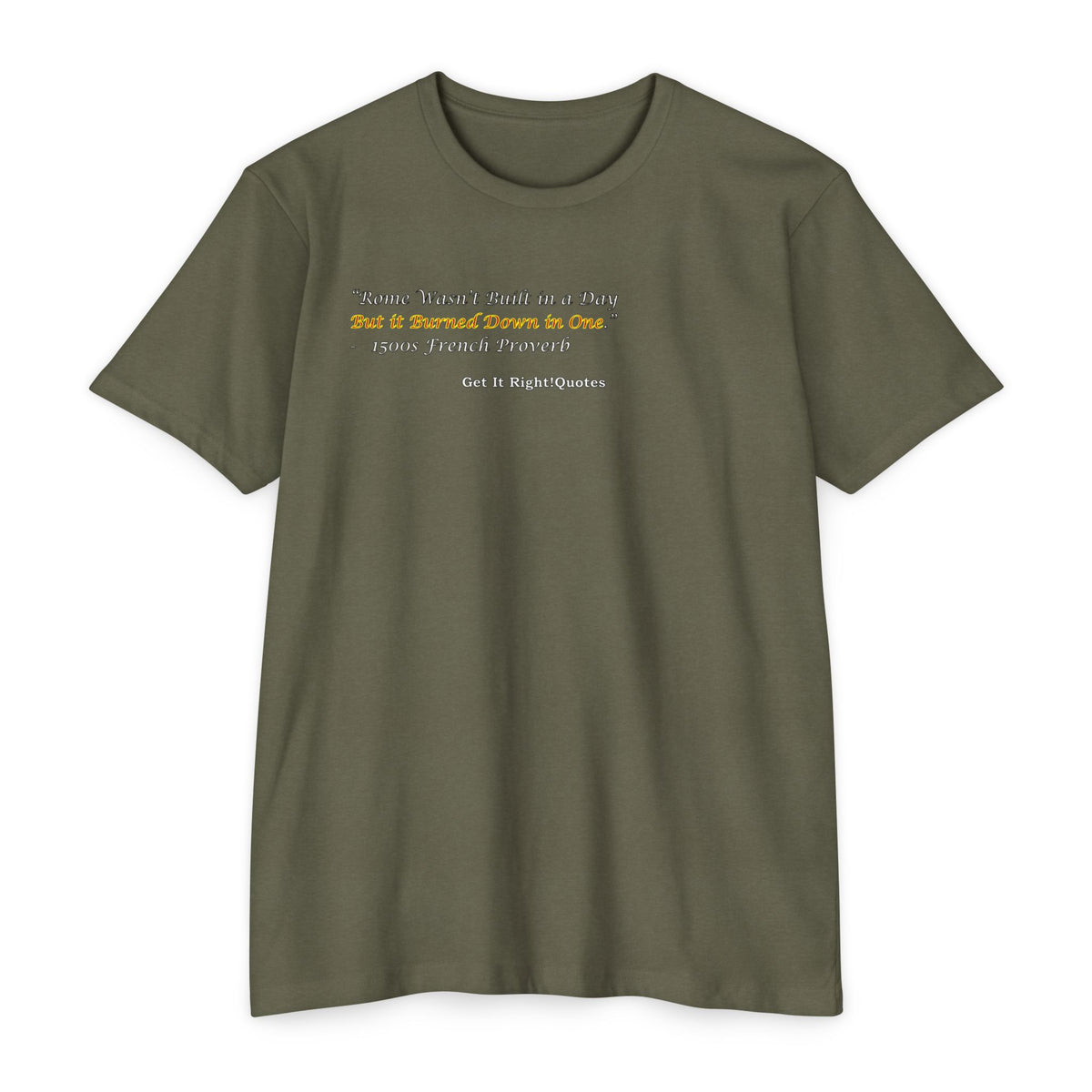Rome Burned in One T-Shirt