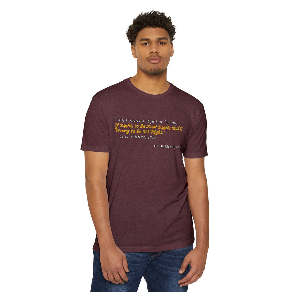 My Country Right or Wrong T-Shirt