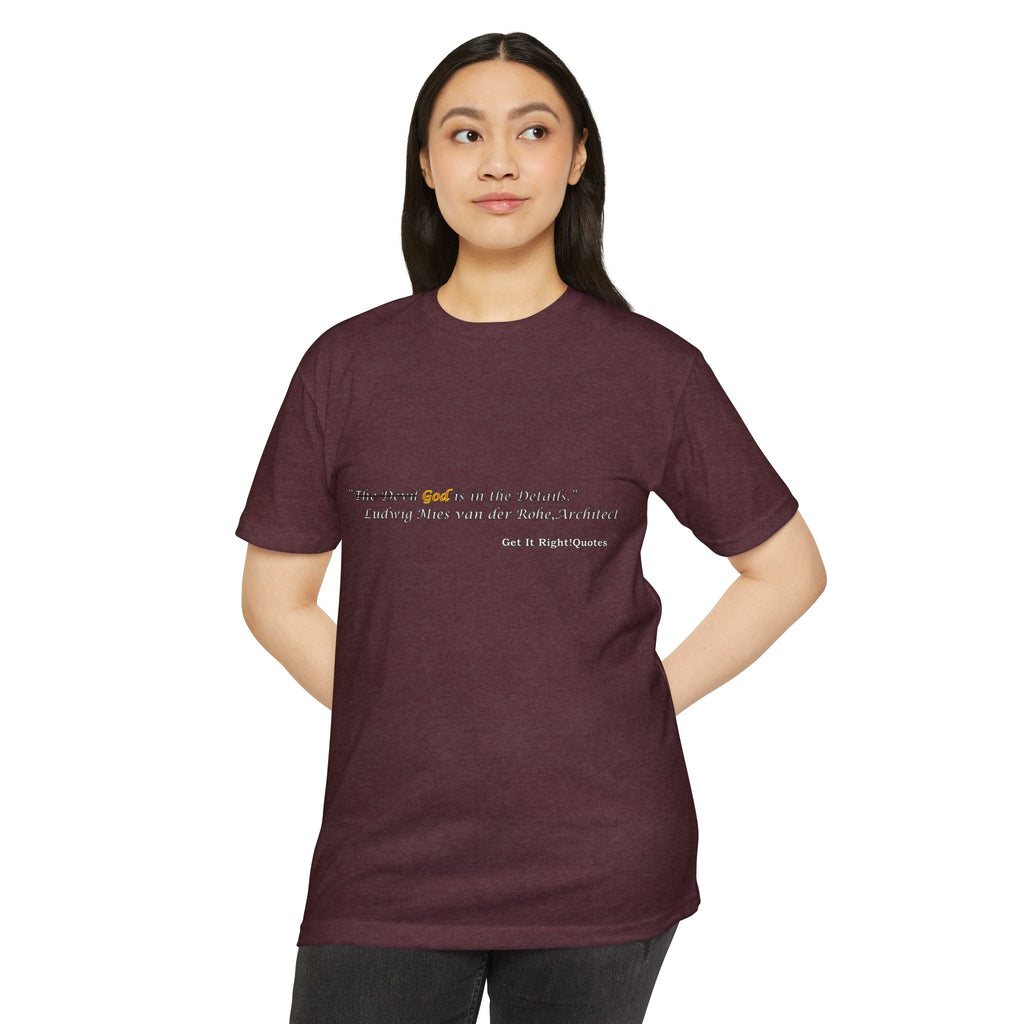 God is in the details T-Shirt