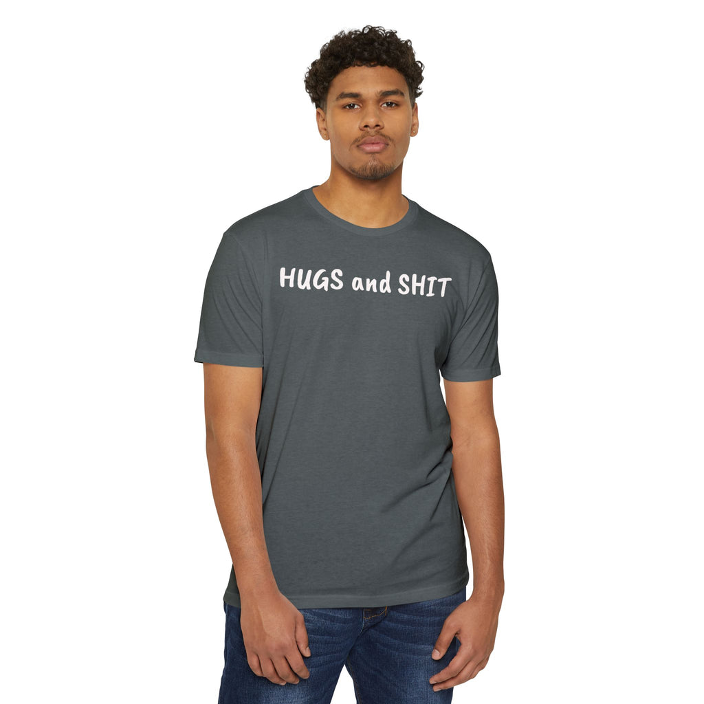 Hugs and Shit