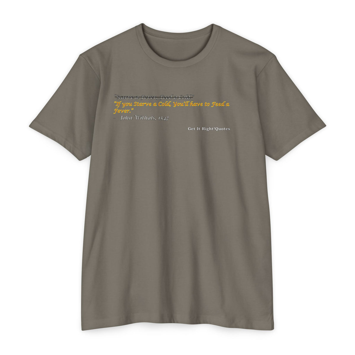 Starve a Fever T-Shirt