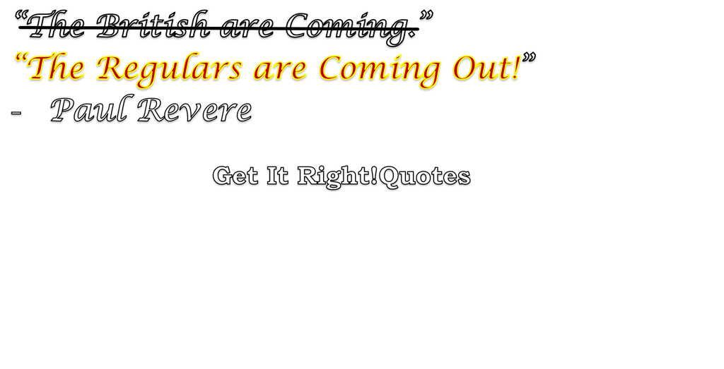 Paul Revere Quote T-Shirt