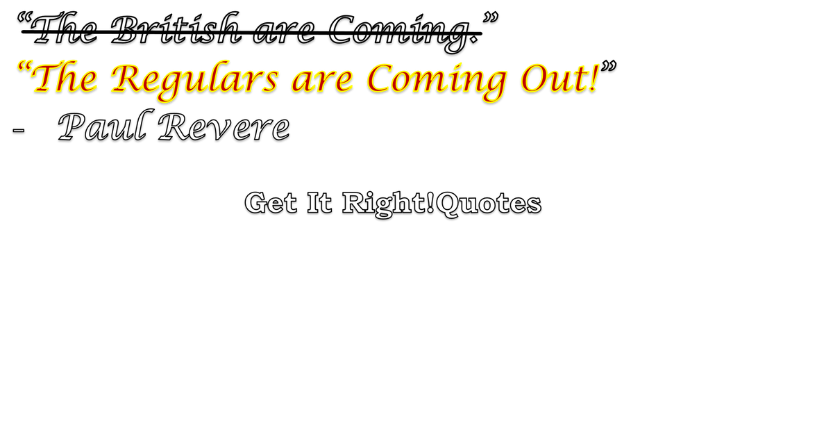 Paul Revere Quote T-Shirt
